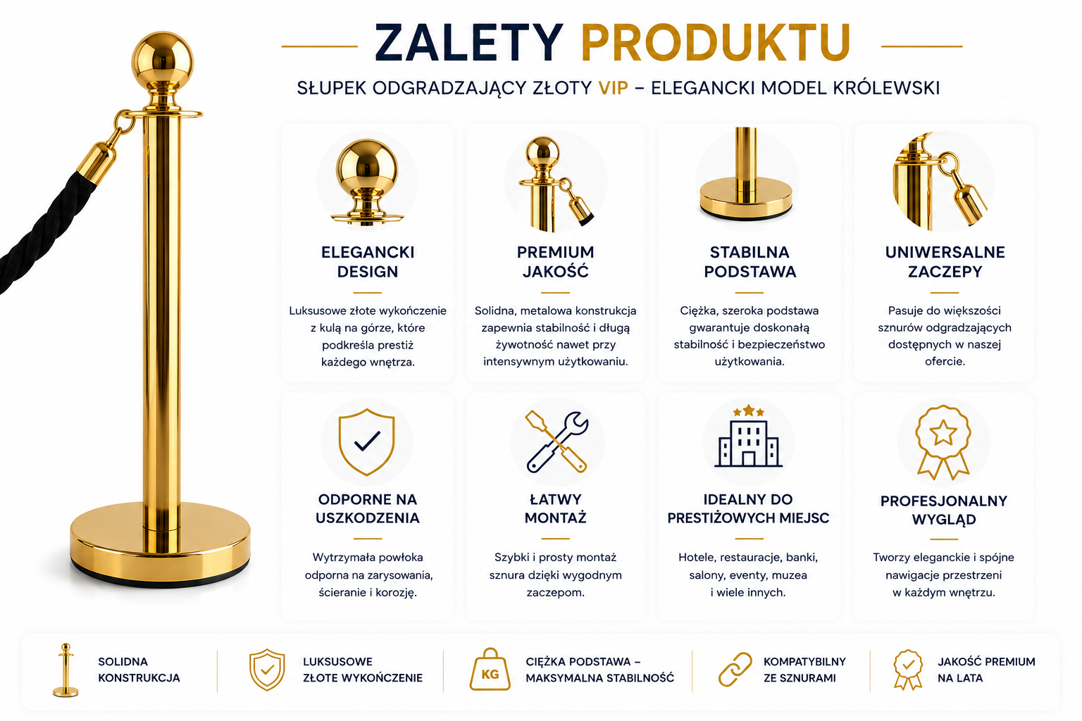 Zalety produktu – słupek odgradzający złoty VIP model Królewski